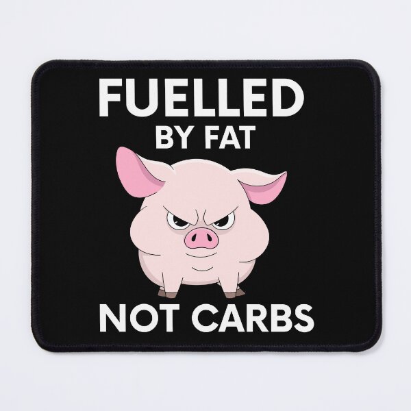Item preview, Fuelled by Fat Not Carbs – Funny Pig Low Carb Illustration designed and sold by MOKRONOS.