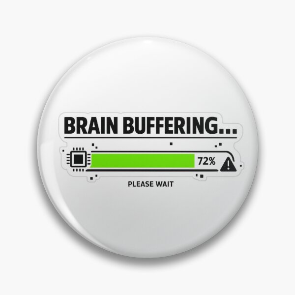 Item preview, Brain Buffering… 72% Loading Minimalist Tech Meme Sticker | Mental Health Humor designed and sold by QuirkyCartel.