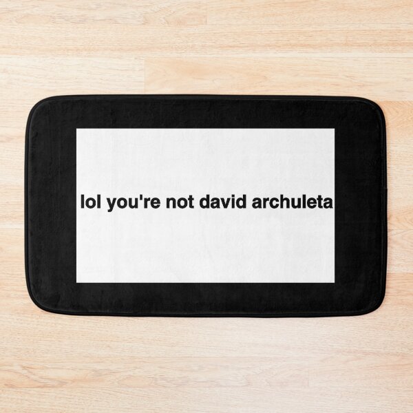 Item preview, Lol Youre Not David Archuleta designed and sold by Snooker4life.