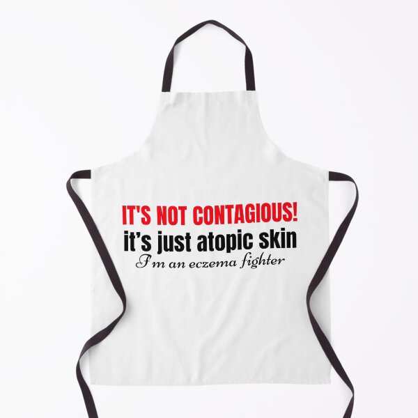 Item preview, Eczema Fighter Quote Not Contagious Atopic Skin designed and sold by Artycom.