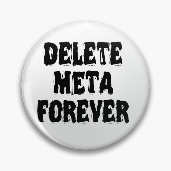 Item preview, Delete META forever designed and sold by herracaligari.
