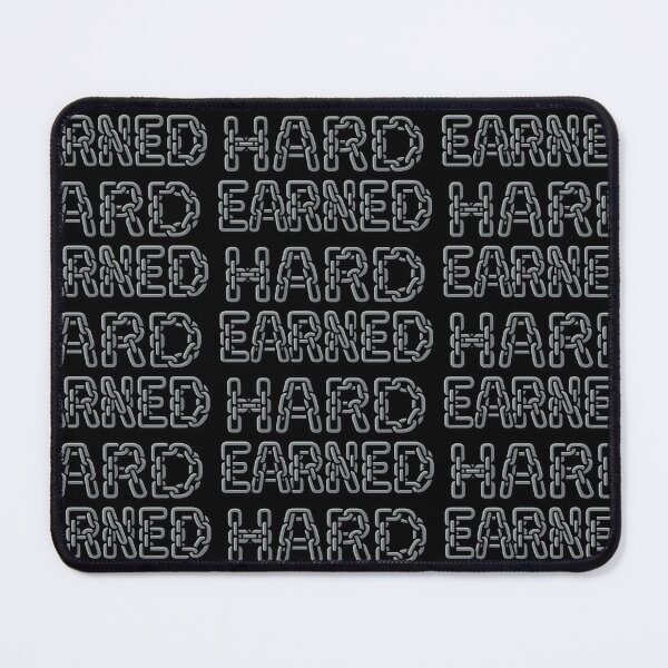 Item preview, Hard Earned Chain Link Steel Typography Design designed and sold by TeeTimeTreasure.