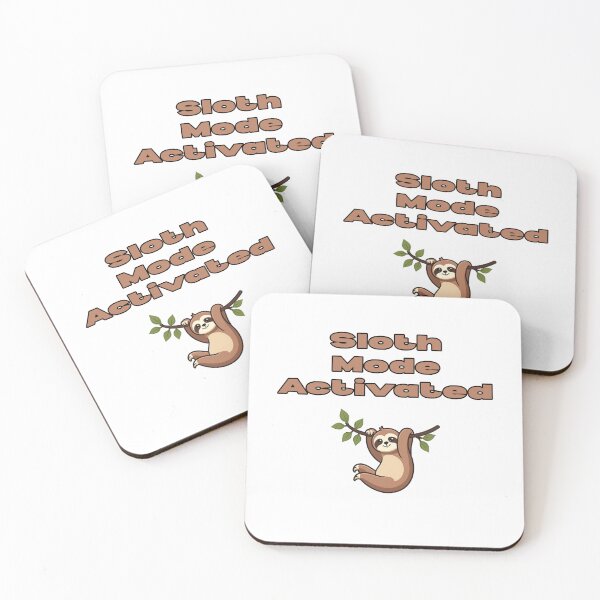 Item preview, Sloth Mode Activated designed and sold by NatureUnleashed.