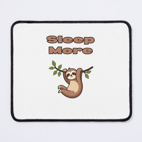 Item preview, Sleep More designed and sold by NatureUnleashed.