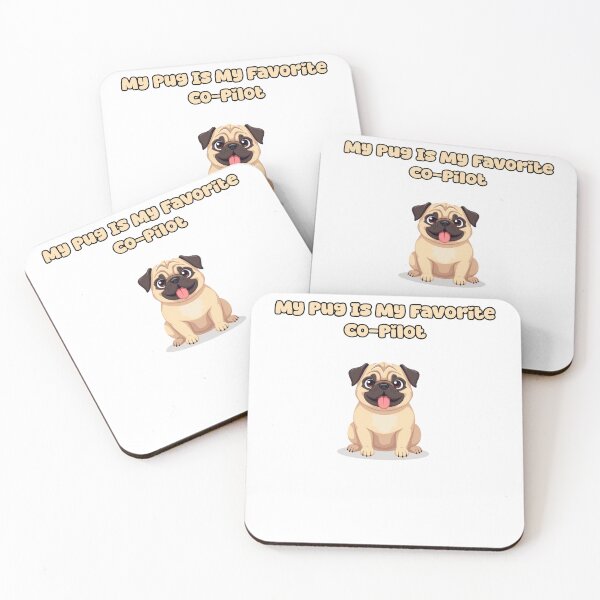 Item preview, My Pug Is My Favorite Co-Pilot designed and sold by NatureUnleashed.