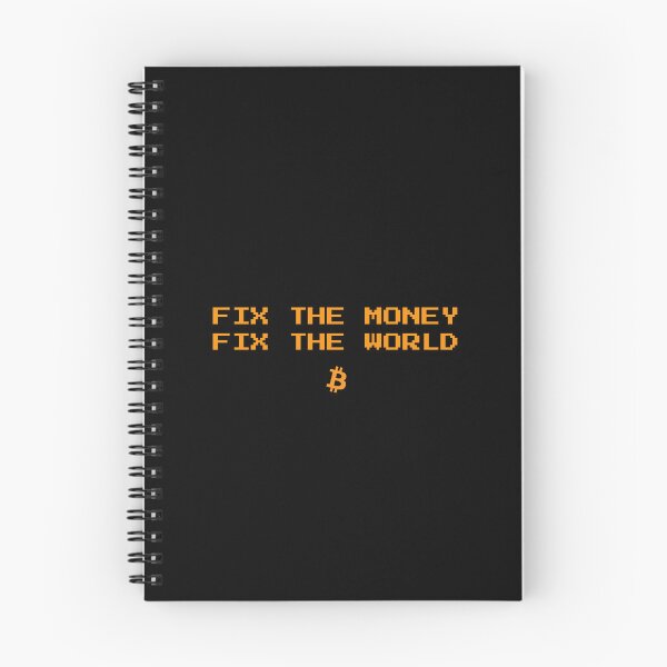 Item preview, Fix the Money Fix the World - Bitcoin Quote designed and sold by CyberRex.