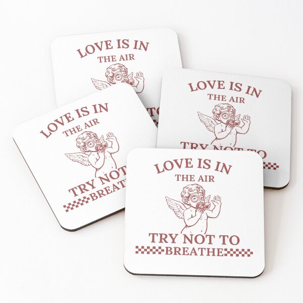 Item preview, Love Is In The Air Try Not To Breathe Anti Valentine designed and sold by ChaaiTee.