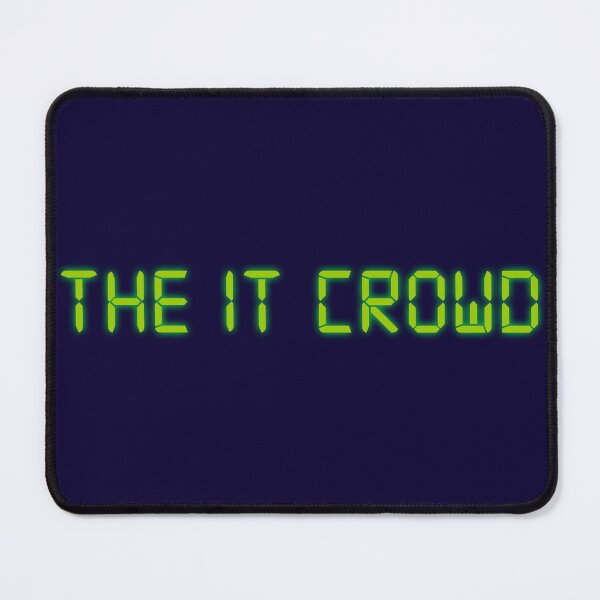 Item preview, The IT Crowd designed and sold by Normbot2000.