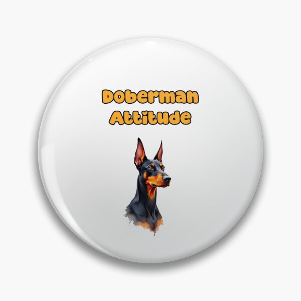 Item preview, Doberman Attitude designed and sold by NatureUnleashed.