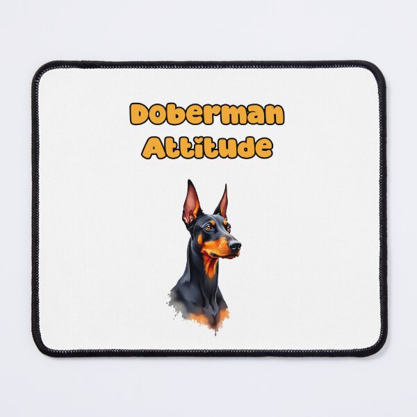 Item preview, Doberman Attitude designed and sold by NatureUnleashed.