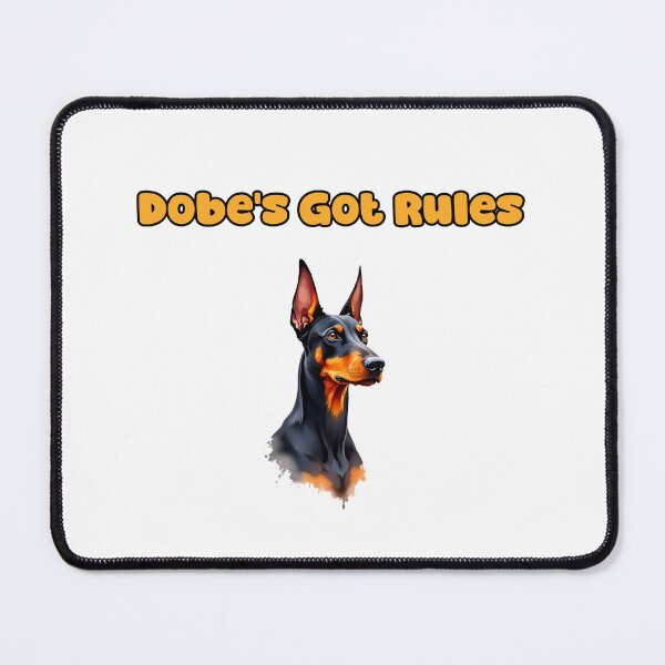 Item preview, Dobe's Got Rules designed and sold by NatureUnleashed.