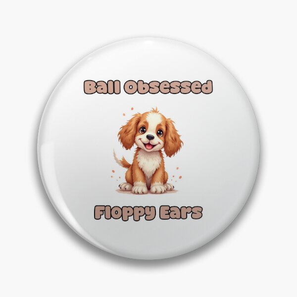 Item preview, Ball Obsessed | Floppy Ears designed and sold by NatureUnleashed.