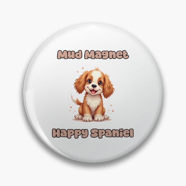 Item preview, Mud Magnet | Happy Spaniel designed and sold by NatureUnleashed.