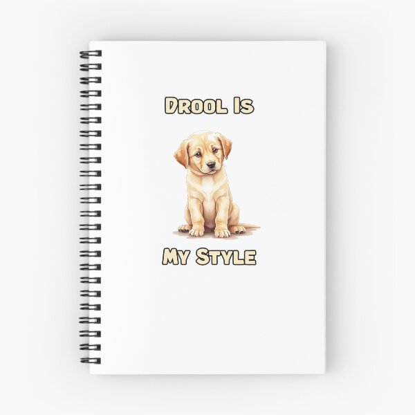 Item preview, Drool Is | My Style designed and sold by NatureUnleashed.