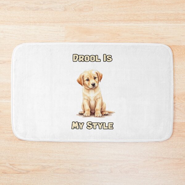 Item preview, Drool Is | My Style designed and sold by NatureUnleashed.