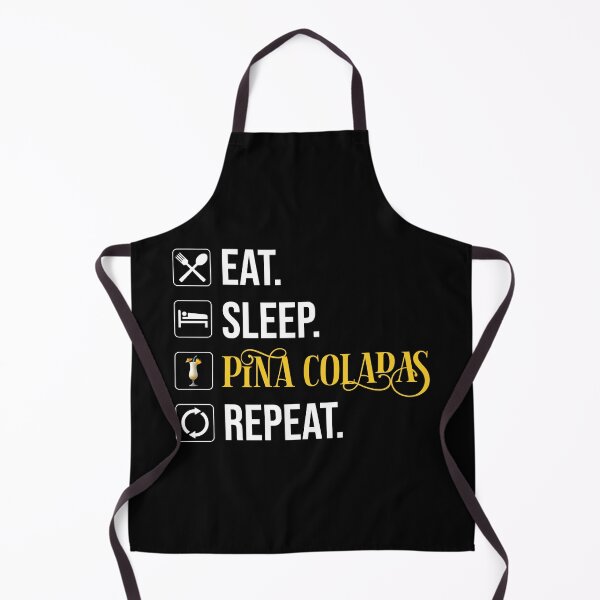 Item preview, Eat. Sleep. Pina Coladas. Repeat designed and sold by Cat Lady Designs.