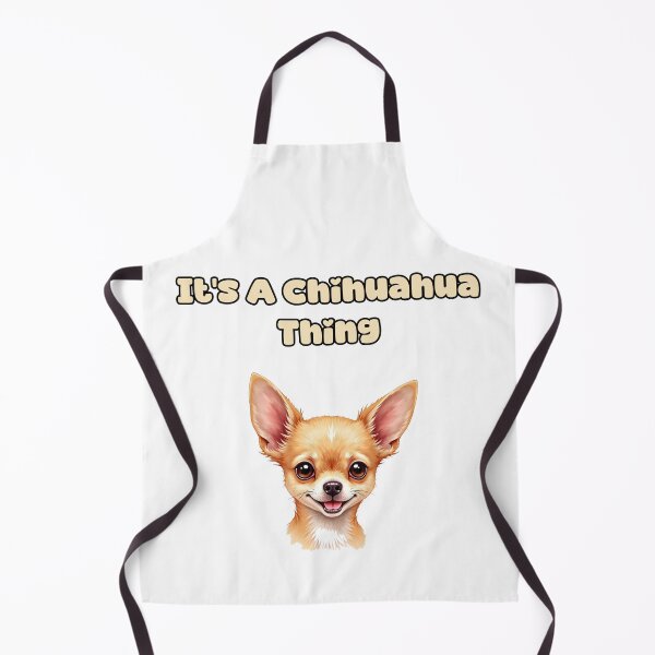 Item preview, It's A Chihuahua Thing designed and sold by NatureUnleashed.
