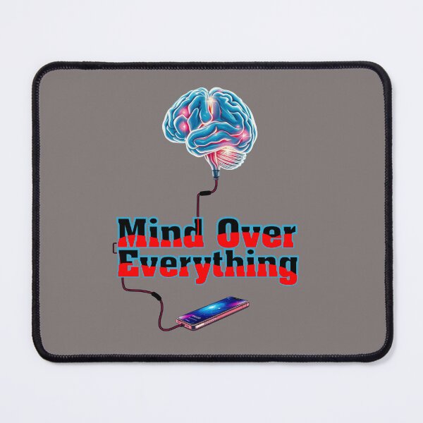 Item preview, Mind Over Everything designed and sold by GOODLOOKING10.