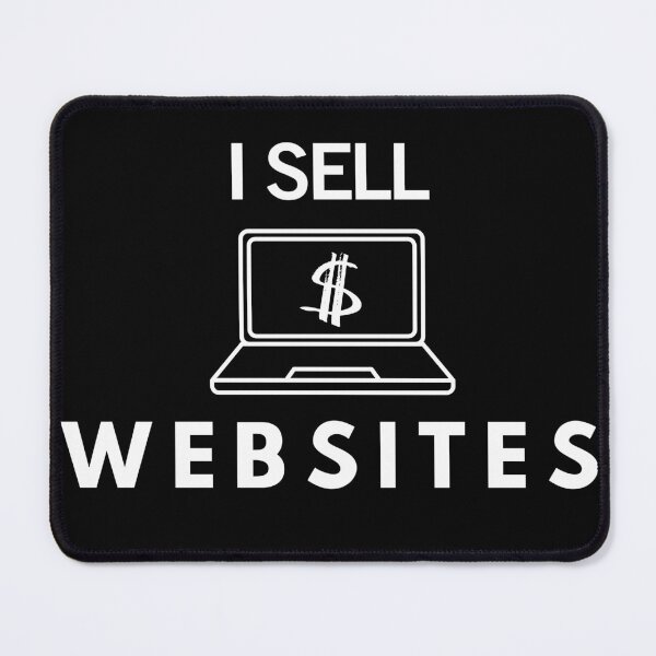 Item preview, I Sell Websites – Freelance Web Developer Hustle Design designed and sold by LEOdesignerArt.