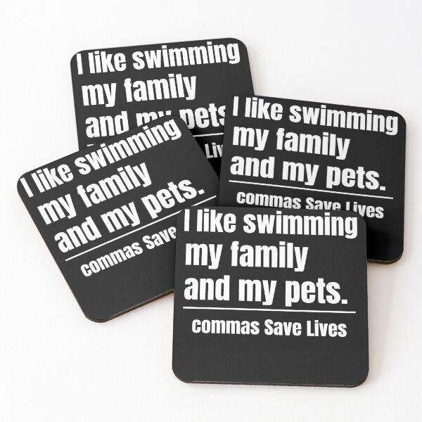 Item preview, commas Save Lives. I like swimming my family and my pets quote humor designed and sold by adjamine.