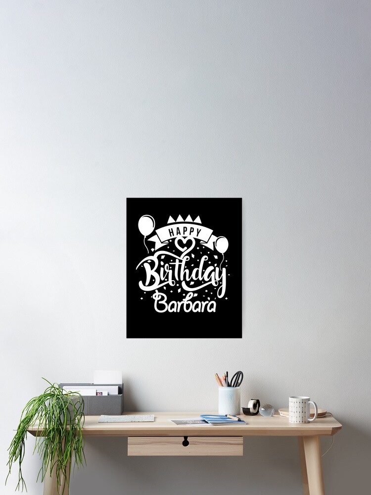 Poster Joyeux Anniversaire Barbara Par Elhefe Redbubble