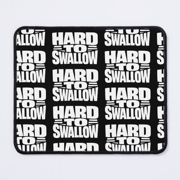 Item preview, Hard To Swallow Bold Statement Typography Design designed and sold by TeeTimeTreasure.