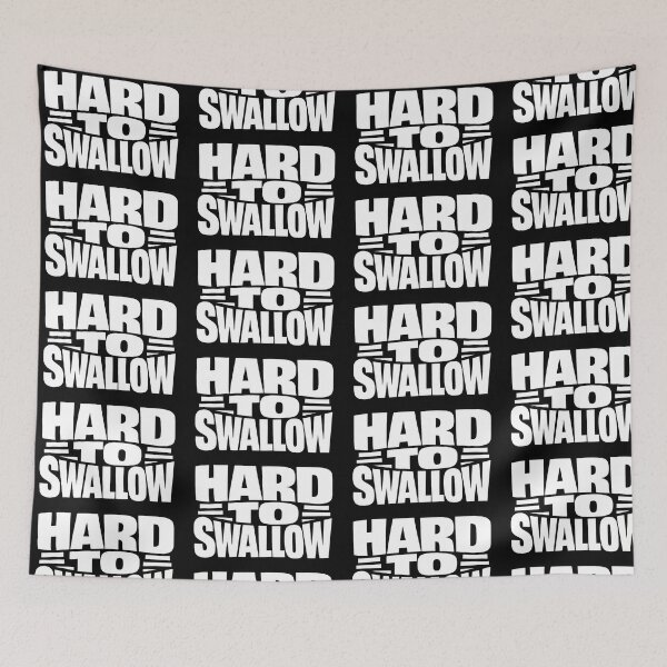 Item preview, Hard To Swallow Bold Statement Typography Design designed and sold by TeeTimeTreasure.