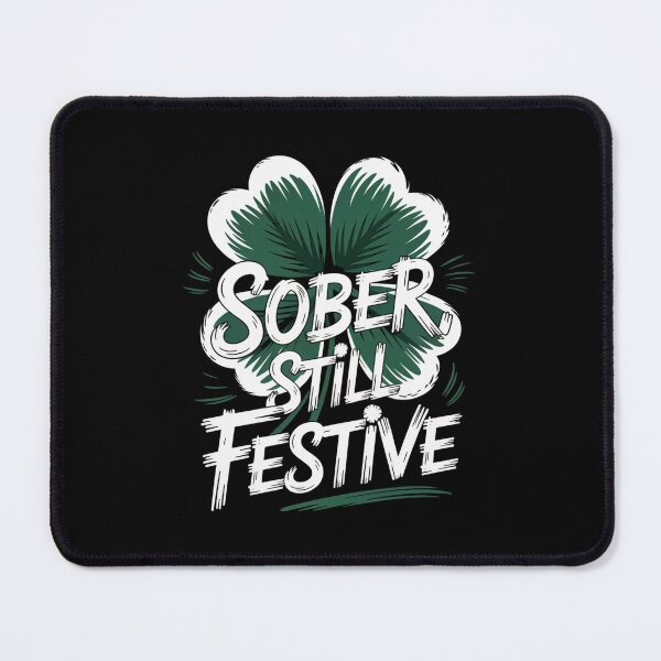 Item preview, Sober Still Festive designed and sold by theartfulaspie.