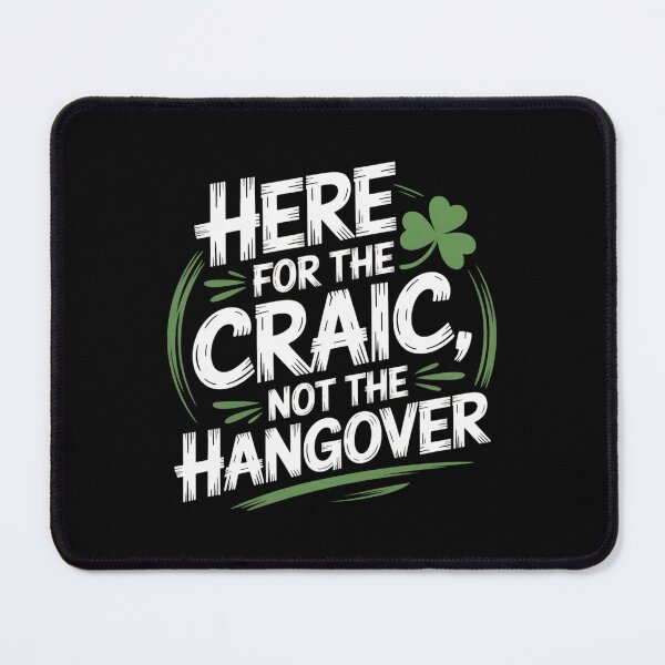 Item preview, Here for the Craic Not the Hangover designed and sold by theartfulaspie.