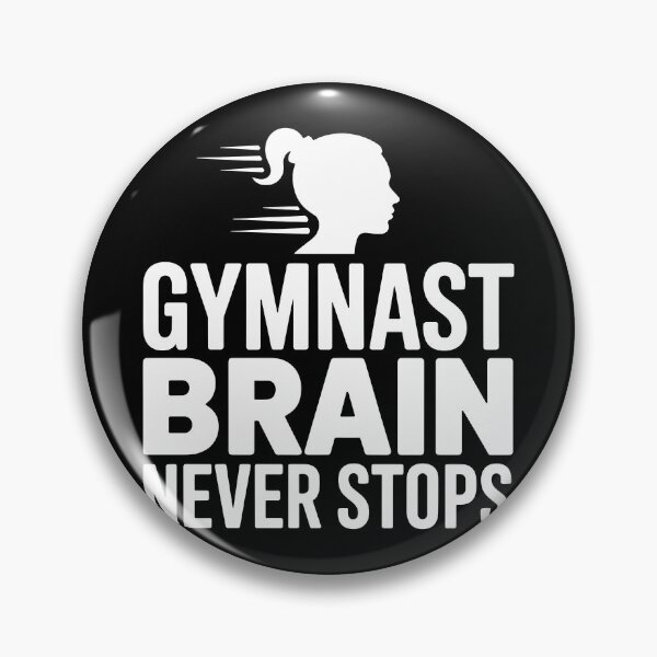 Item preview, Gymnast Brain Never Stops designed and sold by theartfulaspie.