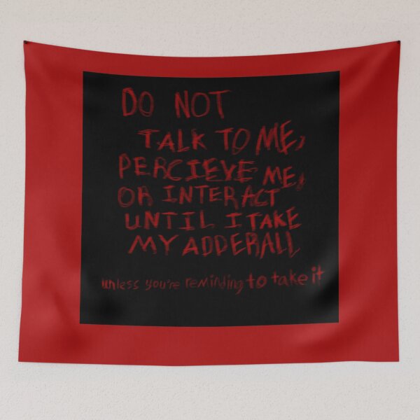 Item preview, Don’t talk to me until I’ve taken my adhd meds. designed and sold by ComradeScar.