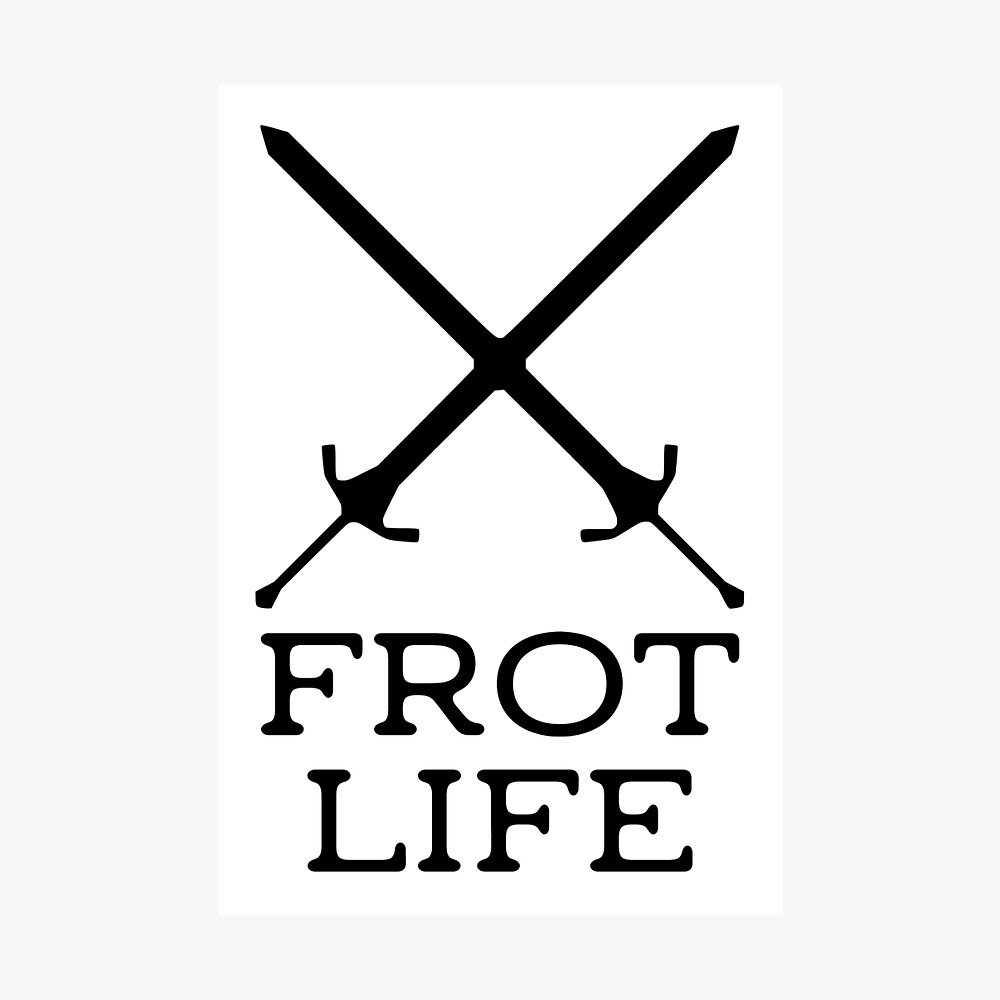 Frot Life!