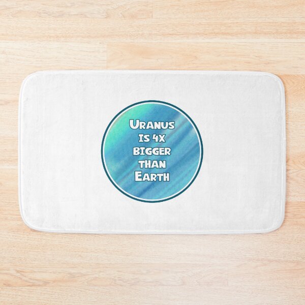 Item preview, Uranus Is 4X Bigger Than Earth designed and sold by Normbot2000.