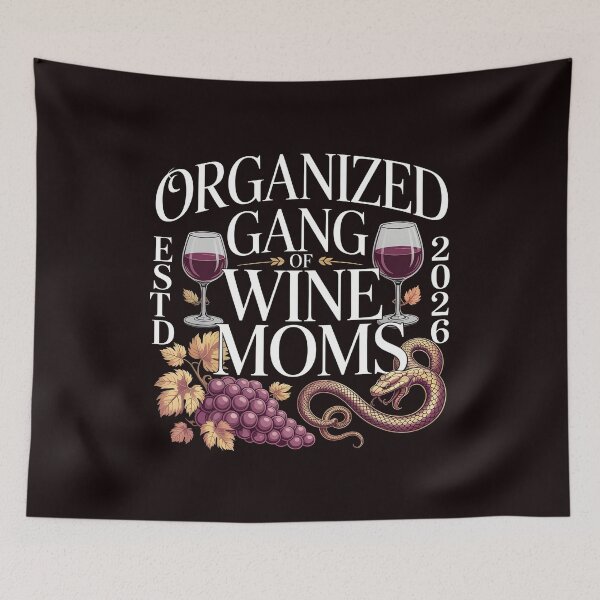 Item preview, Organized Gang of Wine Moms – Wine Lover Mom Humor Quote designed and sold by Redgiant87x.
