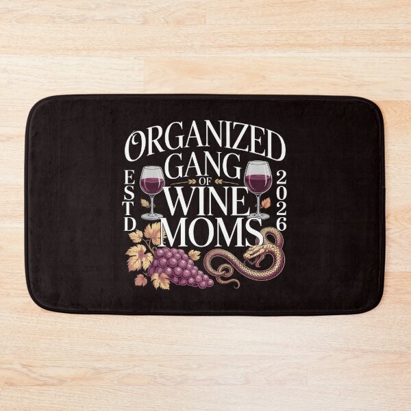 Item preview, Organized Gang of Wine Moms – Wine Lover Mom Humor Quote designed and sold by Redgiant87x.