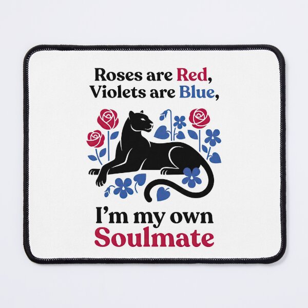 Item preview, I'm My Own Soulmate Panther Roses Poem designed and sold by GrafTeesLab.