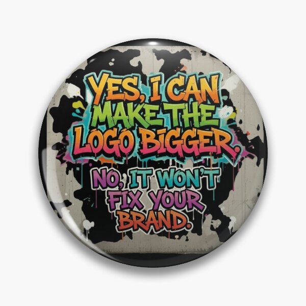 Item preview, Bigger Logo Branding Irony | Funny Graphic Designer Graffiti Art designed and sold by Dariusz.K.