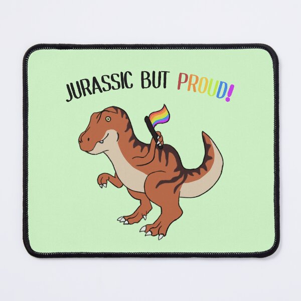 Item preview, Jurassic but proud! designed and sold by ArtofDari.