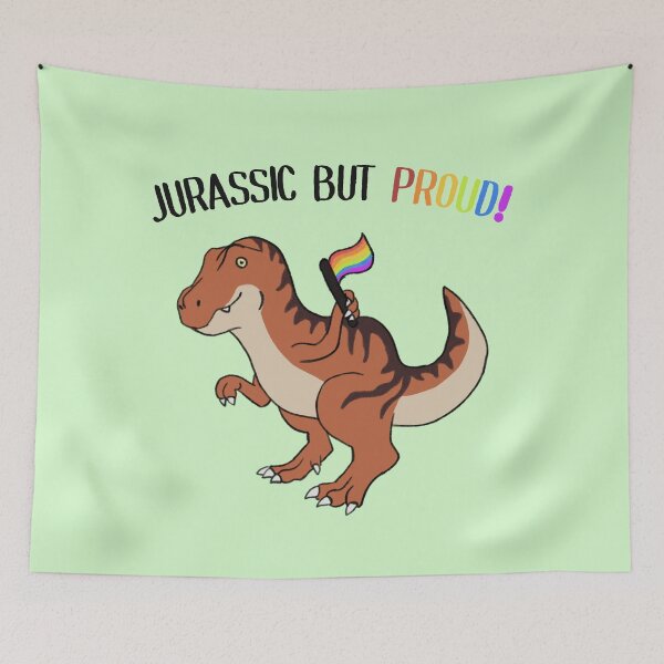 Item preview, Jurassic but proud! designed and sold by ArtofDari.