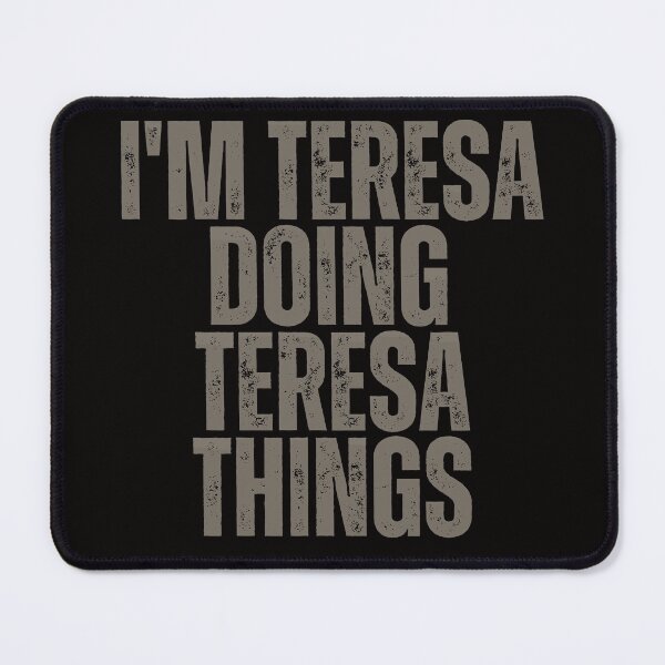 Item preview, I'M TERESA DOING TERESA THINGS Shirt Funny Christmas Gift Idea designed and sold by WeirdlyRare.