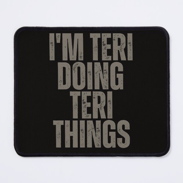 Item preview, I'M TERI DOING TERI THINGS Shirt Funny Christmas Gift Idea designed and sold by WeirdlyRare.