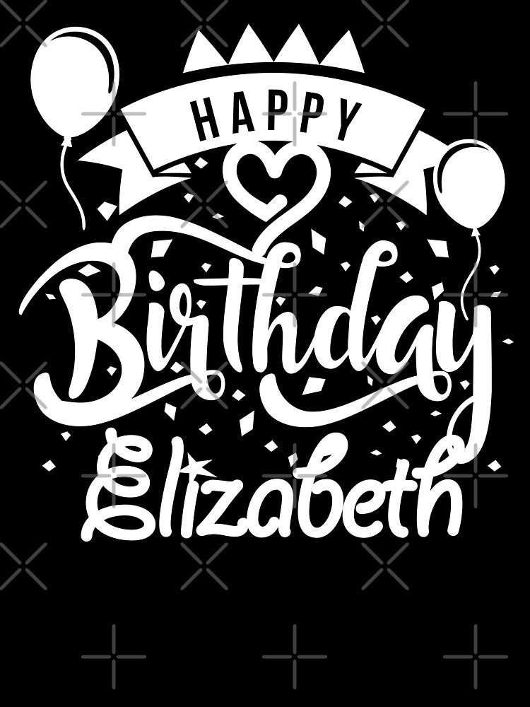 Body Bebe Joyeux Anniversaire Elizabeth Par Elhefe Redbubble