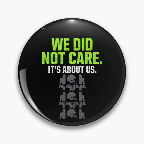 Item preview, We Did Not Care It's About Us Football designed and sold by FreshVibe Prints.