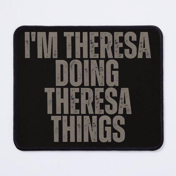 Item preview, I'M THERESA DOING THERESA THINGS Shirt Funny Christmas Gift Idea designed and sold by WeirdlyRare.