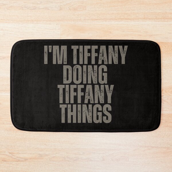 Item preview, I'M TIFFANY DOING TIFFANY THINGS Shirt Funny Christmas Gift Idea designed and sold by WeirdlyRare.
