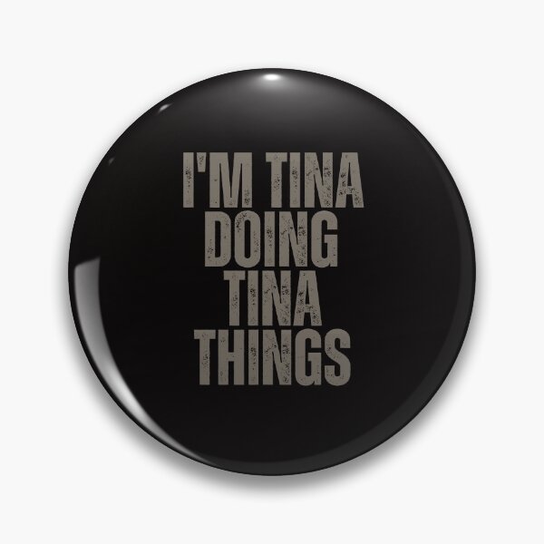 Item preview, I'M TINA DOING TINA THINGS Shirt Funny Christmas Gift Idea designed and sold by WeirdlyRare.