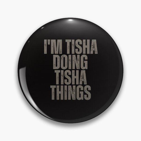 Item preview, I'M TISHA DOING TISHA THINGS Shirt Funny Christmas Gift Idea designed and sold by WeirdlyRare.