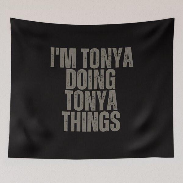 Item preview, I'M TONYA DOING TONYA THINGS Shirt Funny Christmas Gift Idea designed and sold by WeirdlyRare.