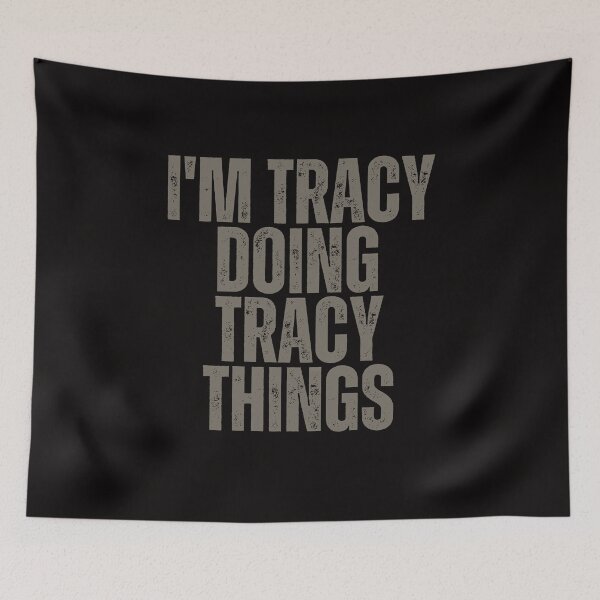 Item preview, I'M TRACY DOING TRACY THINGS Shirt Funny Christmas Gift Idea designed and sold by WeirdlyRare.