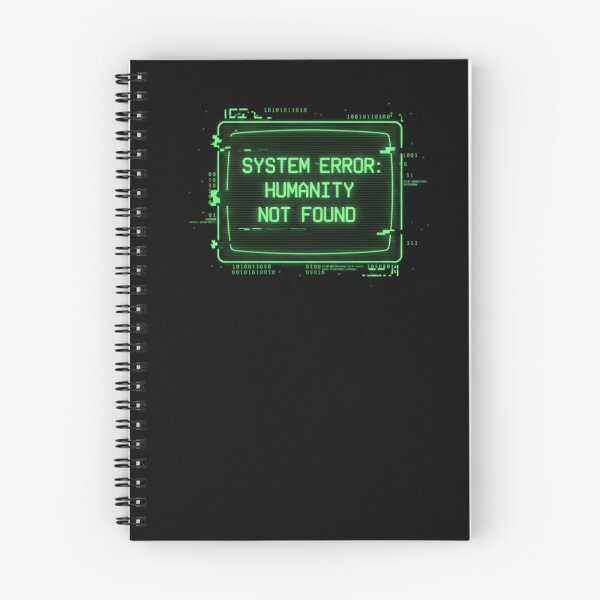 Item preview, System Error Humanity Not Found | Glitch Tech Satire Art designed and sold by Dariusz.K.